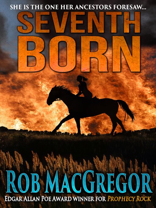 Title details for Seventh born by Rob MacGregor - Available